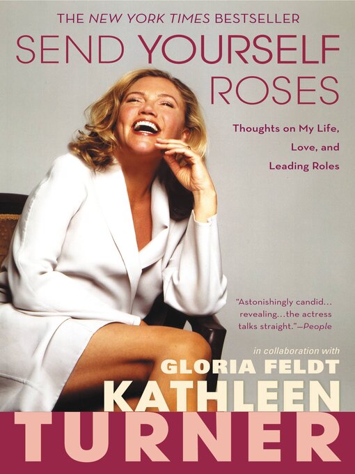 Title details for Send Yourself Roses by Kathleen Turner - Wait list